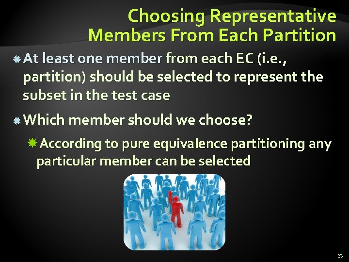 Choosing Representative Members From Each Partition At least one member from each EC (i. Choosing Representative Members From Each Partition At least one member from each EC (i.