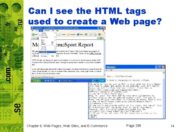 Can I see the HTML tags used to create a Web page? Chapter 6:
