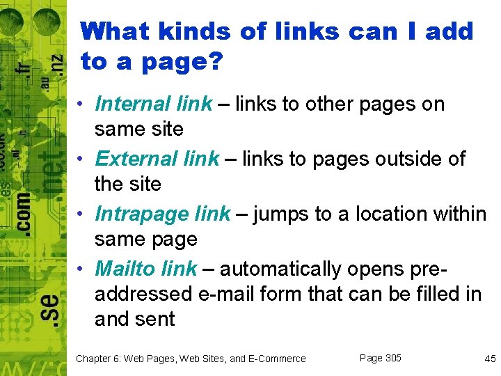 What kinds of links can I add to a page? • Internal link –