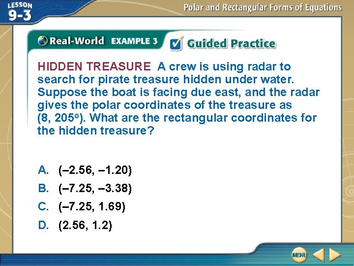 HIDDEN TREASURE A crew is using radar to search for pirate treasure hidden under
