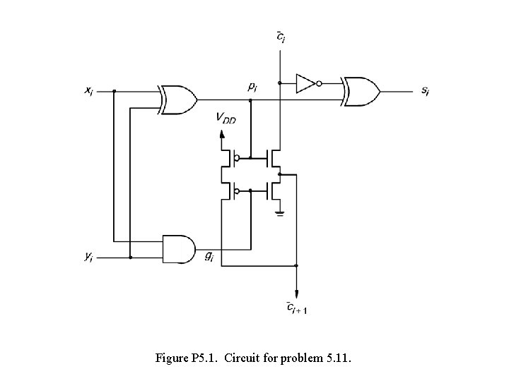Figure P 5. 1. Circuit for problem 5. 11. 