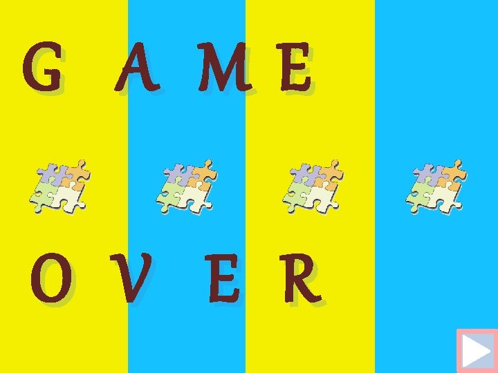 G A ME O V E R 