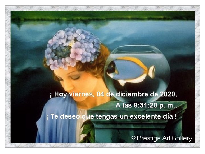  ¡ Hoy viernes, 04 de diciembre de 2020, A las 8: 31: 20