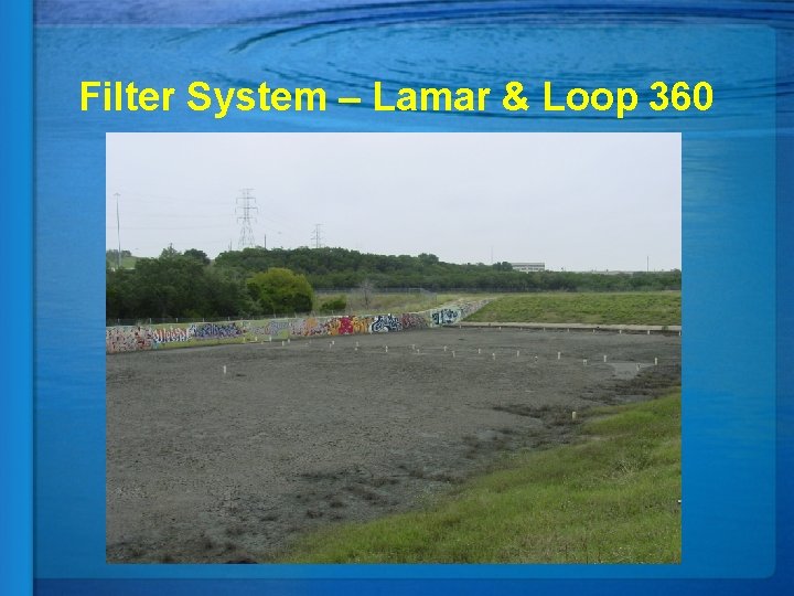 Filter System – Lamar & Loop 360 