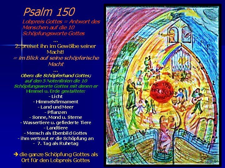 Psalm 150 Lobpreis Gottes = Antwort des Menschen auf die 10 Schöpfungsworte Gottes …