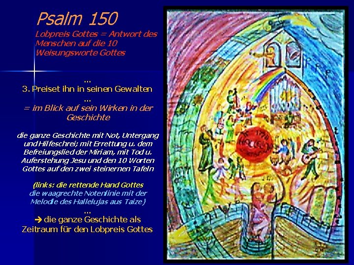 Psalm 150 Lobpreis Gottes = Antwort des Menschen auf die 10 Weisungsworte Gottes …