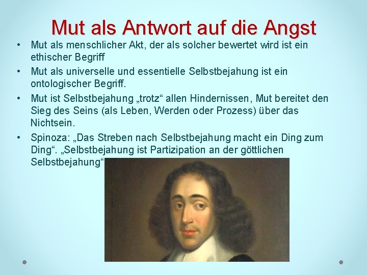 Mut als Antwort auf die Angst • Mut als menschlicher Akt, der als solcher