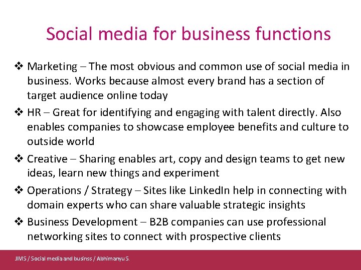 Social media for business functions v Marketing – The most obvious and common use