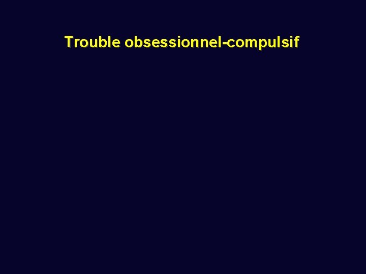 Trouble obsessionnel-compulsif 