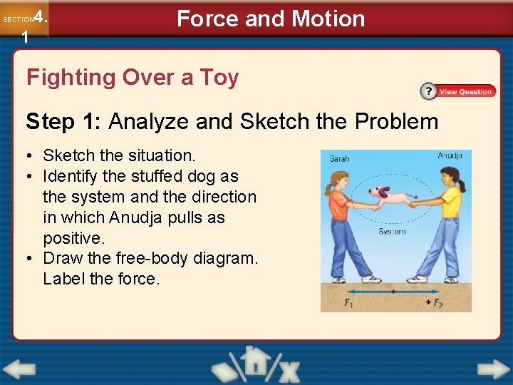 4. SECTION 1 Force and Motion Fighting Over a Toy Step 1: Analyze and 4. SECTION 1 Force and Motion Fighting Over a Toy Step 1: Analyze and