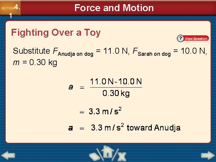 4. SECTION 1 Force and Motion Fighting Over a Toy Substitute FAnudja on dog