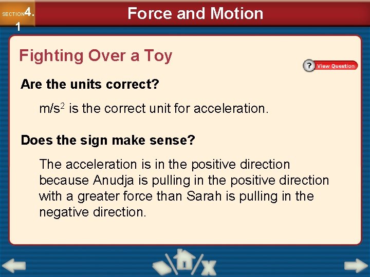 4. SECTION 1 Force and Motion Fighting Over a Toy Are the units correct?