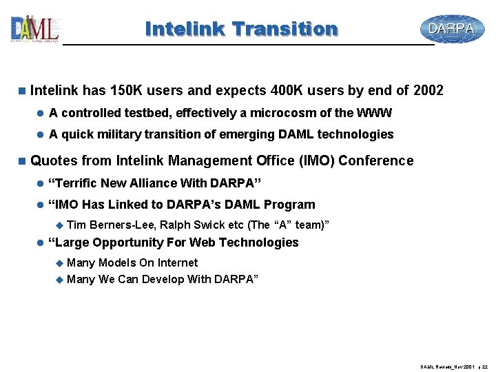 Intelink Transition n Intelink has 150 K users and expects 400 K users by