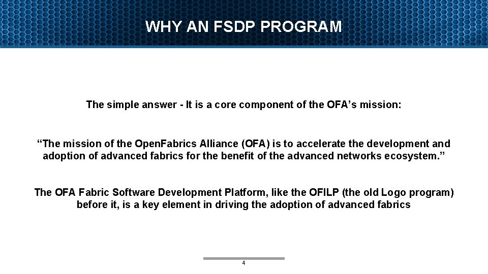 WHY AN FSDP PROGRAM The simple answer - It is a core component of