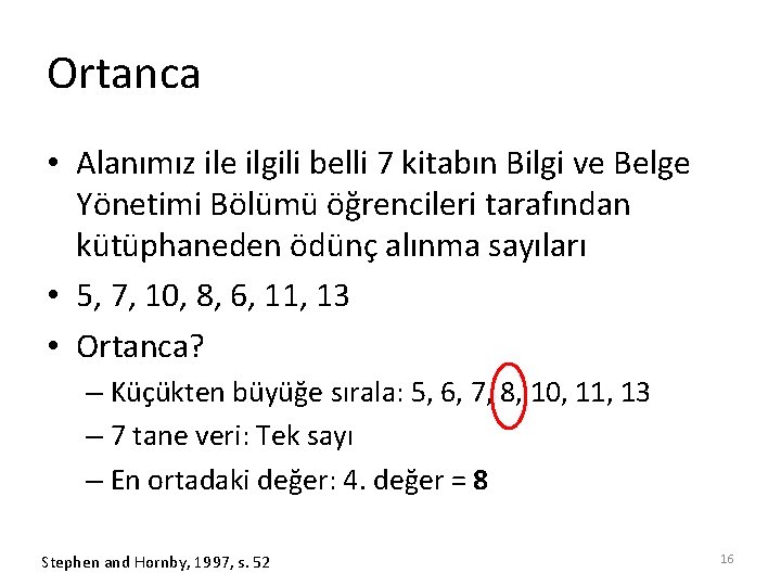 Ortanca • Alanımız ile ilgili belli 7 kitabın Bilgi ve Belge Yönetimi Bölümü öğrencileri