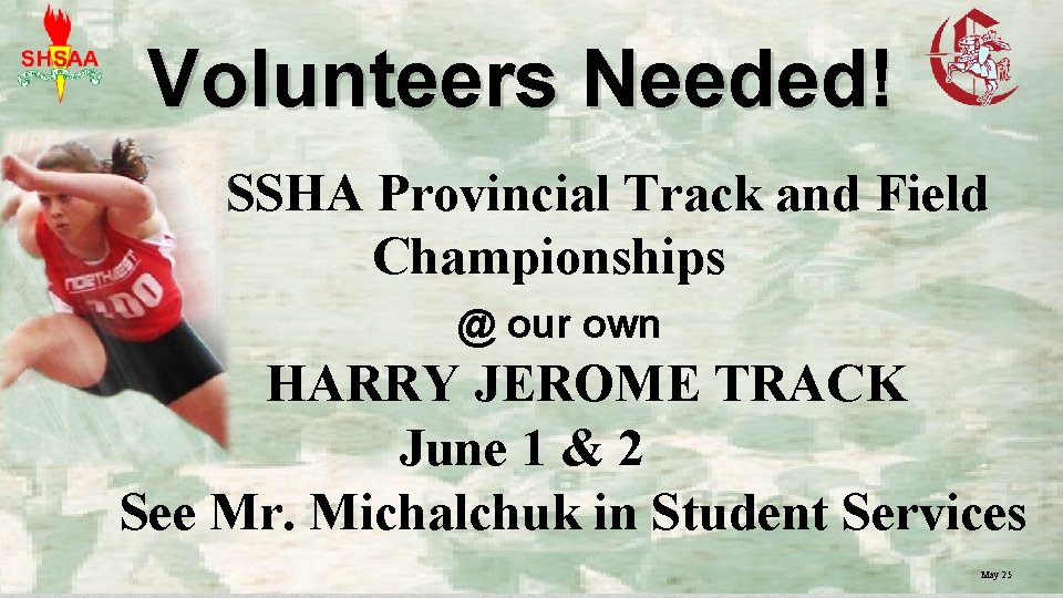 Volunteers Needed! SSHA Provincial Track and Field Championships @ our own HARRY JEROME TRACK