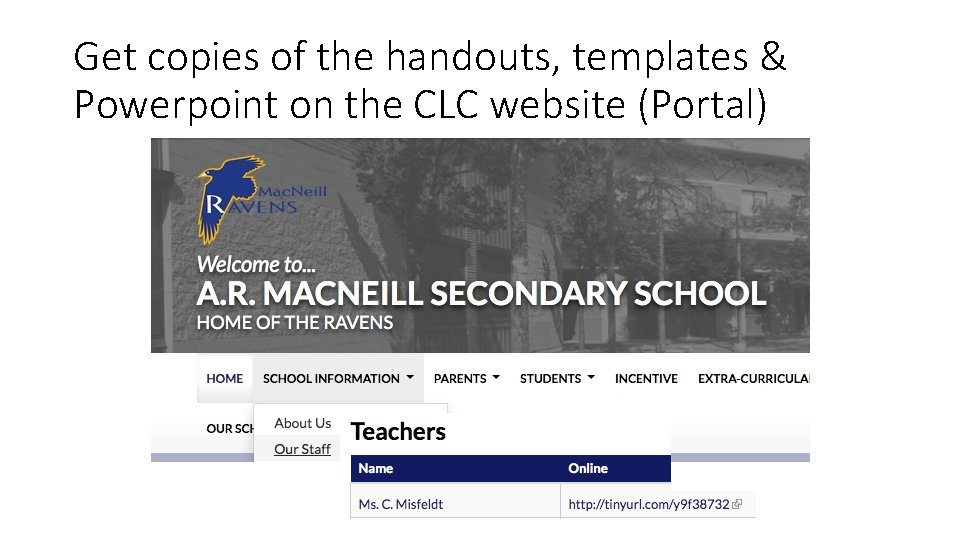 Get copies of the handouts, templates & Powerpoint on the CLC website (Portal) 