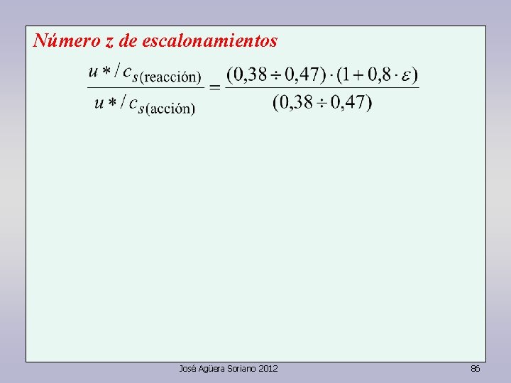 Número z de escalonamientos José Agüera Soriano 2012 86 