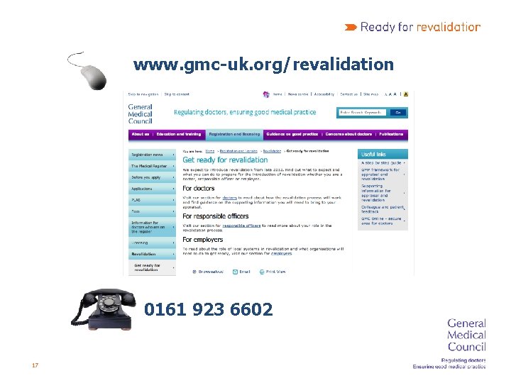 www. gmc-uk. org/revalidation 0161 923 6602 17 