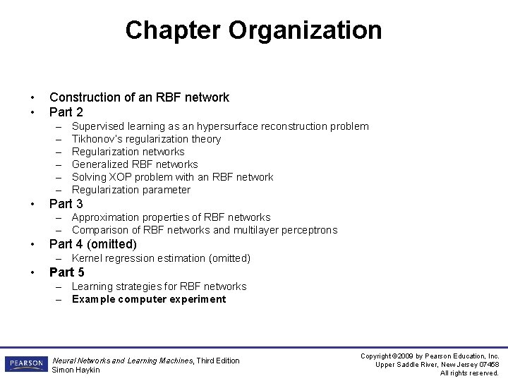 Chapter Organization • • Construction of an RBF network Part 2 – – –