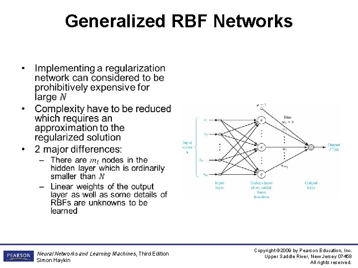 Generalized RBF Networks • Neural Networks and Learning Machines, Third Edition Simon Haykin Copyright