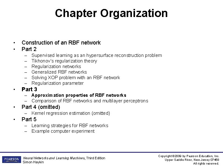 Chapter Organization • • Construction of an RBF network Part 2 – – –