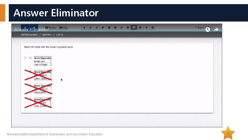 Answer Eliminator Massachusetts Department of Elementary and Secondary Education 7 