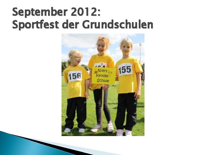 September 2012: Sportfest der Grundschulen 