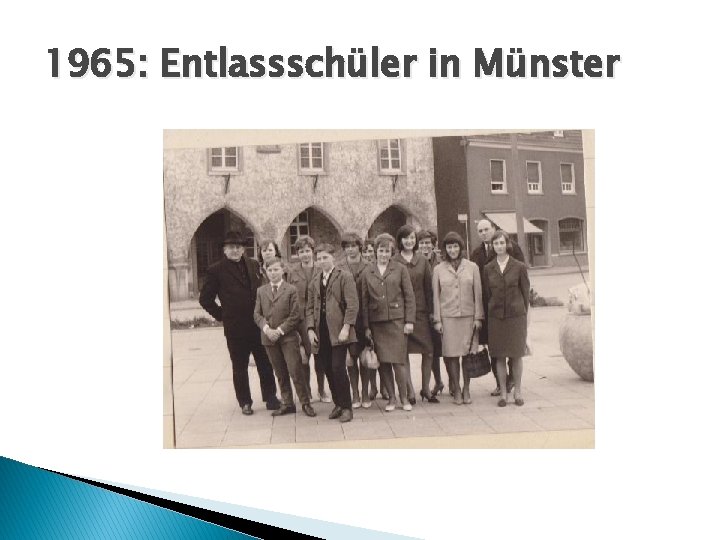 1965: Entlassschüler in Münster 