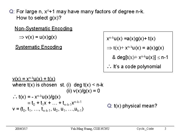 Q: For large n, xn+1 may have many factors of degree n-k. How to Q: For large n, xn+1 may have many factors of degree n-k. How to