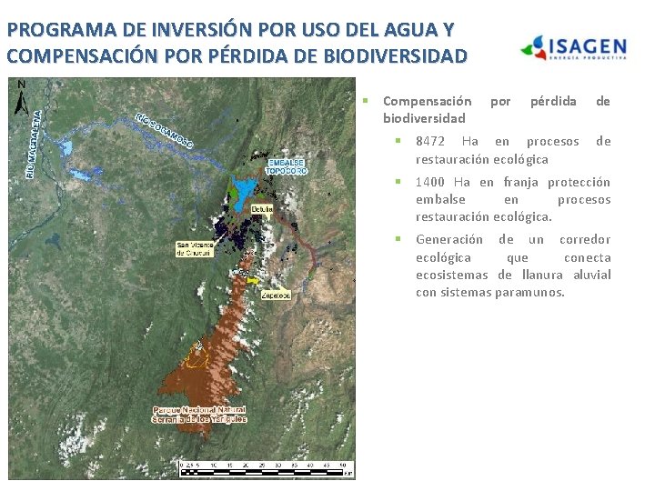 PROGRAMA DE INVERSIÓN POR USO DEL AGUA Y COMPENSACIÓN POR PÉRDIDA DE BIODIVERSIDAD § PROGRAMA DE INVERSIÓN POR USO DEL AGUA Y COMPENSACIÓN POR PÉRDIDA DE BIODIVERSIDAD §