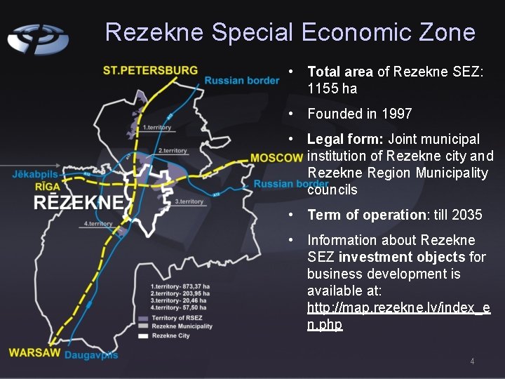 Rezekne Special Economic Zone • Total area of Rezekne SEZ: 1155 ha • Founded