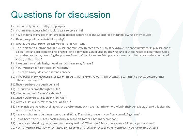 Questions for discussion 1) 2) 3) 4) 5) 6) Is crime only committed by