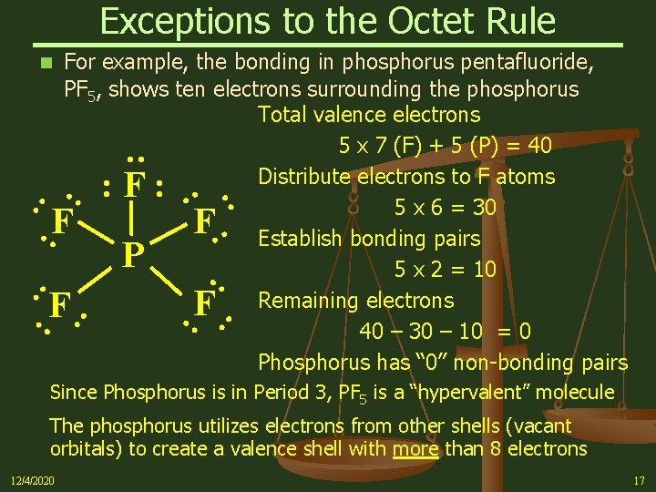 Exceptions to the Octet Rule n : F: P F : : : F: