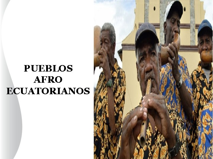 PUEBLOS AFRO ECUATORIANOS 