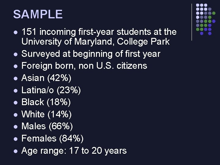 SAMPLE l l l l l 151 incoming first-year students at the University of