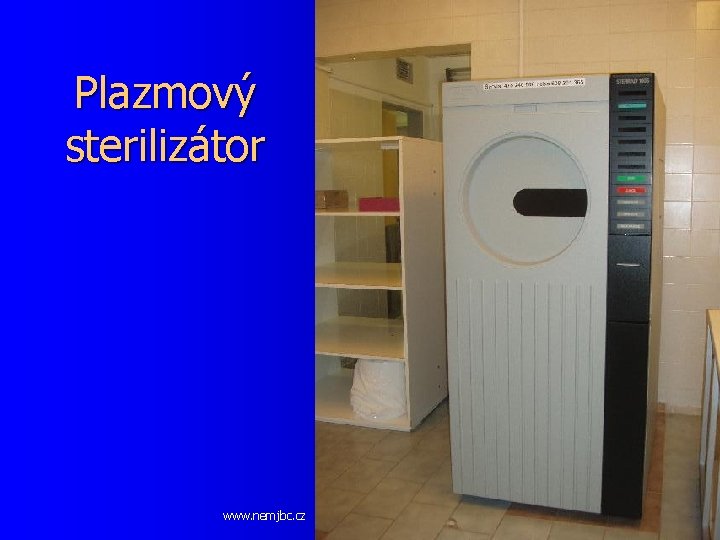 Plazmový sterilizátor www. nemjbc. cz 