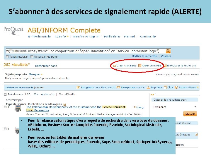 S’abonner à des services de signalement rapide (ALERTE) • Pour la relance automatique d'une