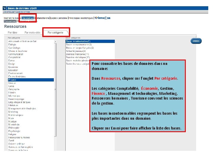 Pour connaître les bases de données dans un domaine: Dans Ressources, cliquer sur l’onglet