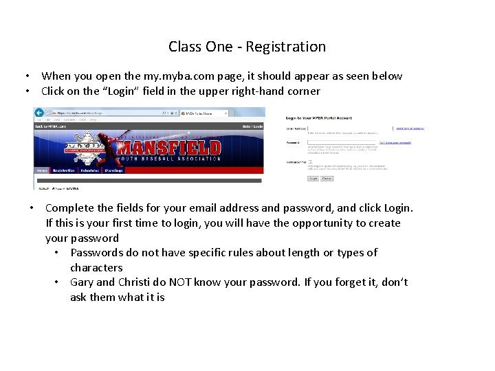 Class One - Registration • When you open the my. myba. com page, it