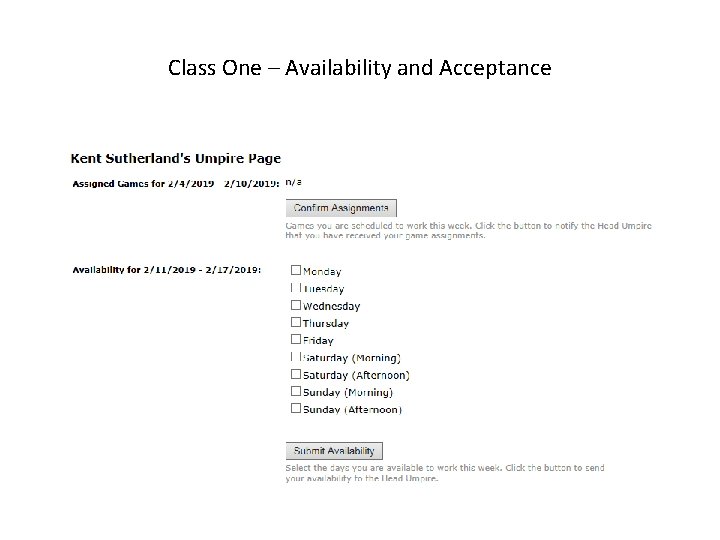 Class One – Availability and Acceptance 