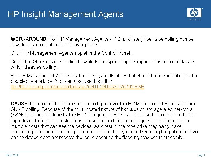 HP Insight Management Agents WORKAROUND: For HP Management Agents v 7. 2 (and later)