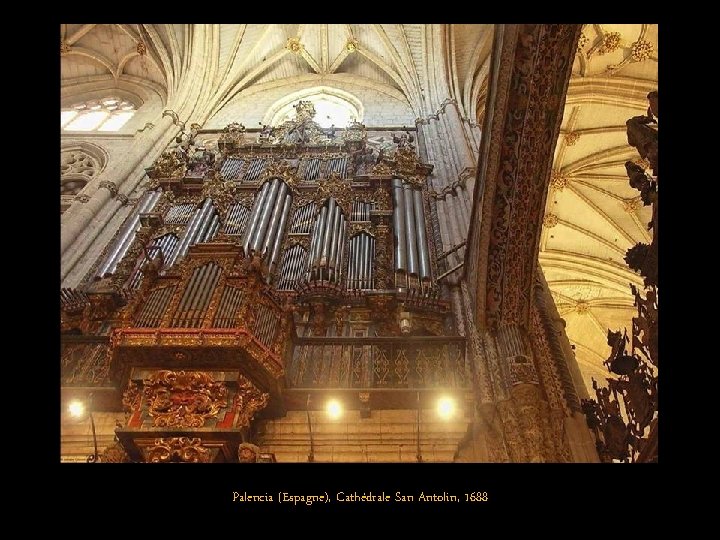 Palencia (Espagne), Cathédrale San Antolin, 1688 