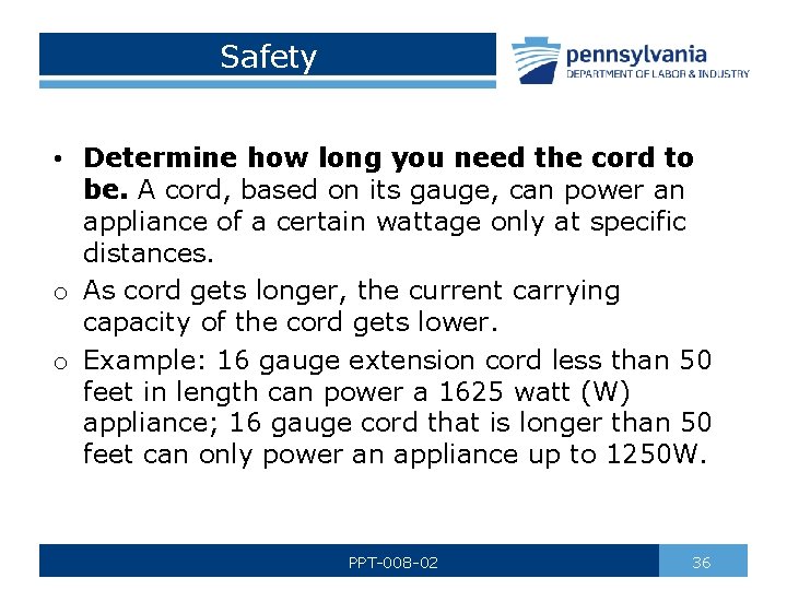 Safety • Determine how long you need the cord to be. A cord, based Safety • Determine how long you need the cord to be. A cord, based