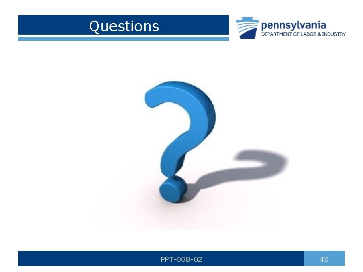 Questions PPT-008 -02 43 Questions PPT-008 -02 43