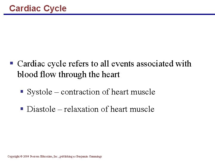 Cardiac Cycle § Cardiac cycle refers to all events associated with blood flow through