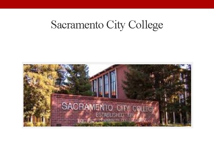Sacramento City College 