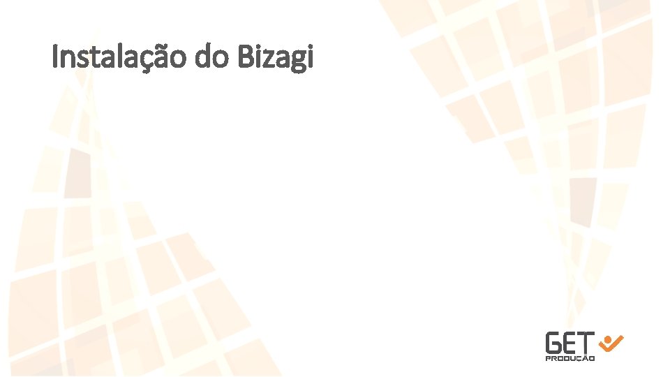 Instalação do Bizagi 