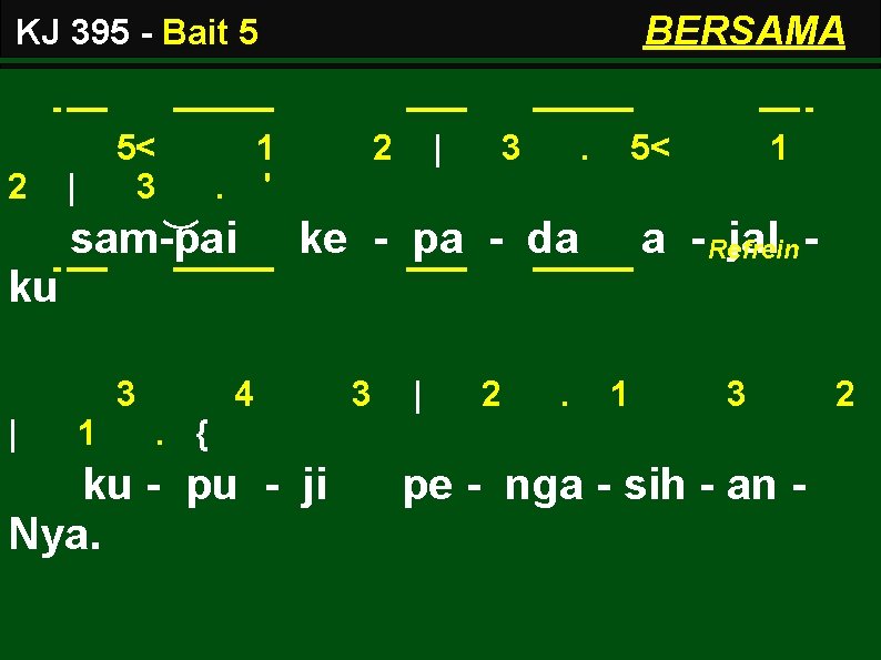 BERSAMA KJ 395 - Bait 5 2 | 5< 3 1. ' sam-pai 2