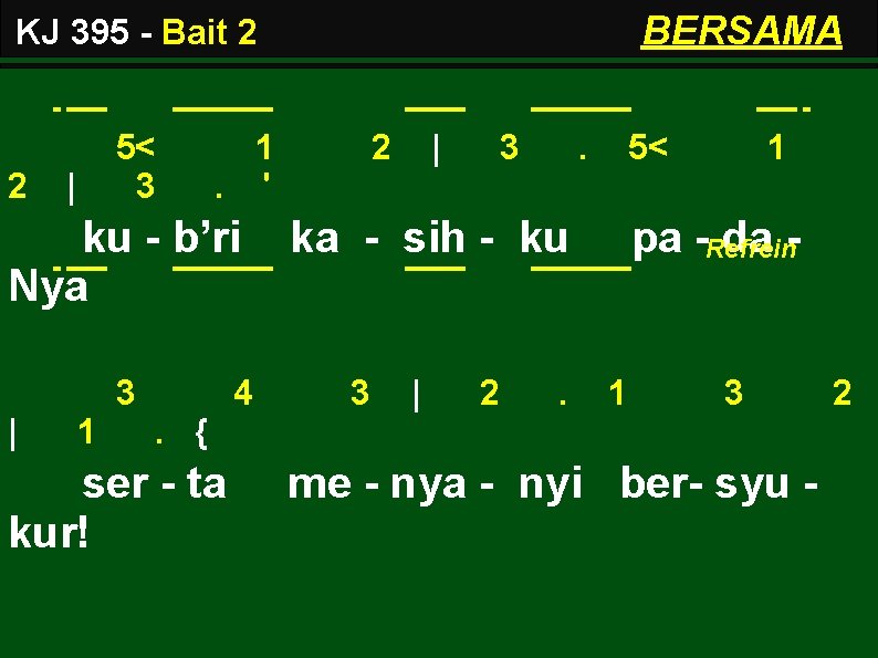 BERSAMA KJ 395 - Bait 2 2 | 5< 3 1. ' ku -